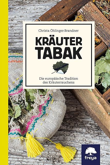 Kräutertabak, Christa Öhlinger-Brandner