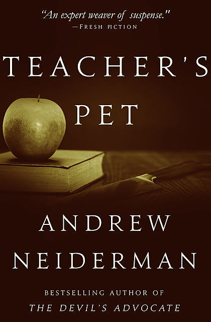 Teacher's Pet, Andrew Neiderman