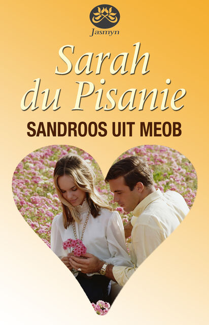 Sandroos uit Meob, Sarah du Pisanie