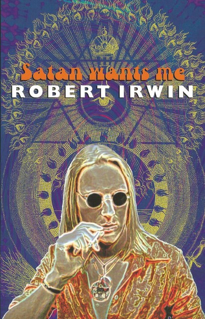 Satan Wants Me, Robert Irwin