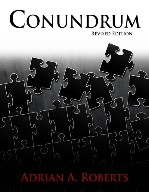 Conundrum: Revised Edition, Adrian A.Roberts