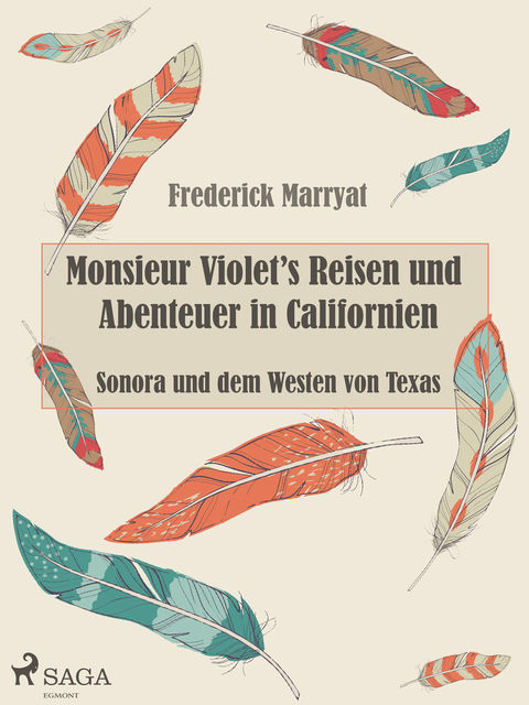 M. Violet's Reisen und Abenteuer, Frederick Marryat