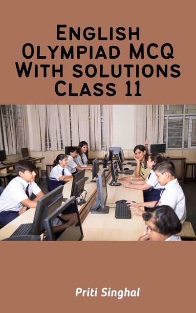 English Olympiad MCQ With Solutions Class 11, Priti Singhal