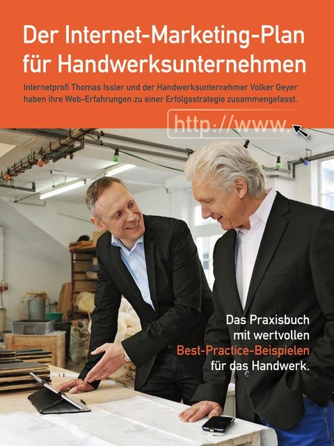 Der Internet-Marketing-Plan für Handwerksunternehmen, Thomas Issler, Volker Geyer