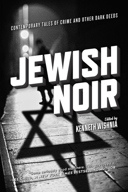 Jewish Noir, Kenneth Wishnia