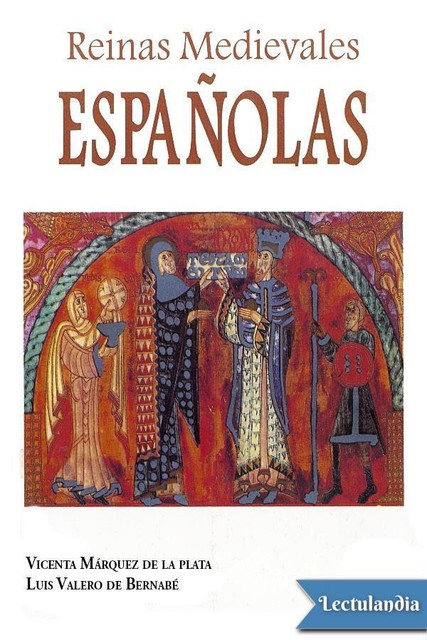 Reinas medievales españolas, Luis Valero de Bernabé, Vicenta María Márquez De La Plata, amp