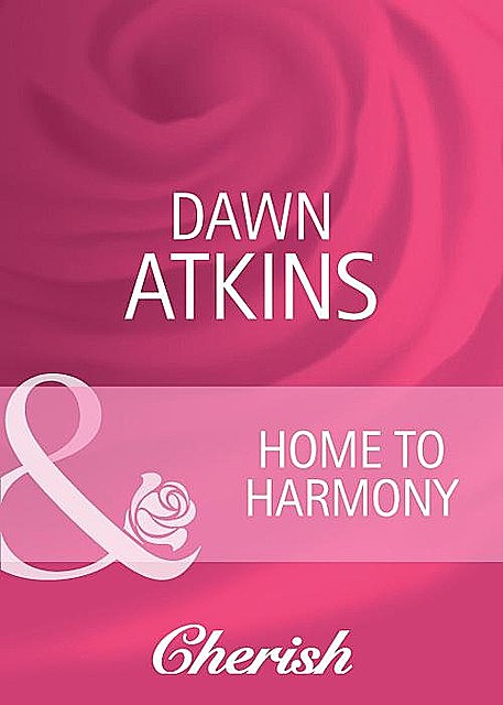 Home to Harmony, Dawn Atkins