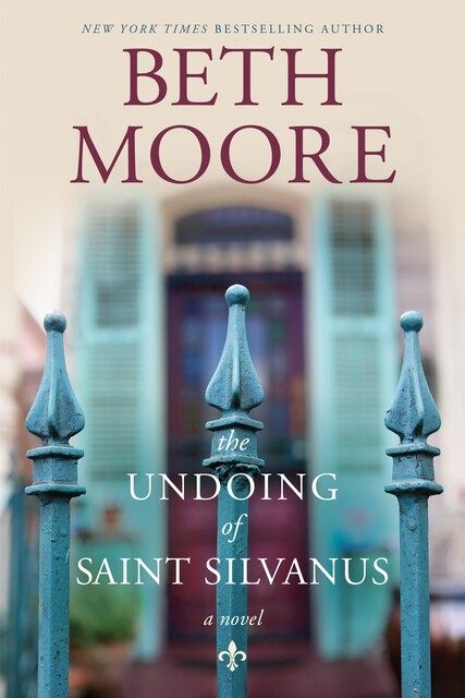 The Undoing of Saint Silvanus, Beth Moore