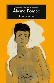 Contra natura, Álvaro Pombo