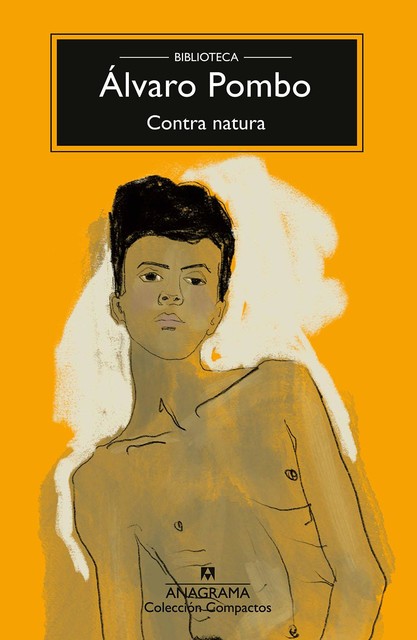 Contra natura, Álvaro Pombo