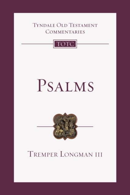 TOTC Psalms, Tremper Longman