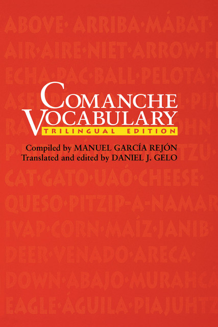 Comanche Vocabulary, Manuel García, Rejón
