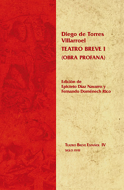 Teatro breve, I (Obra profana), Diego Torres de Villarroel