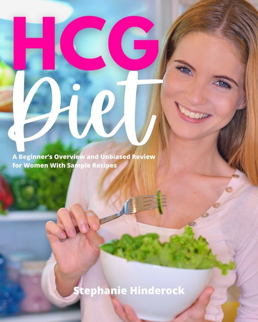 HCG Diet, Stephanie Hinderock