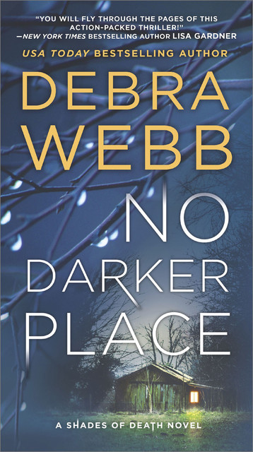 No Darker Place, Debra Webb