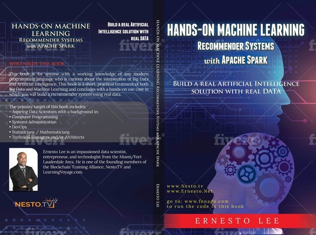 Hands-On Machine Learning Recommender Systems with Apache Spark, Ernesto Lee