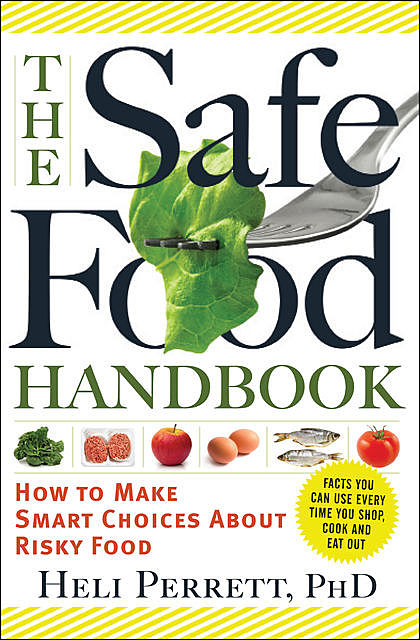 The Safe Food Handbook, Heli Perrett