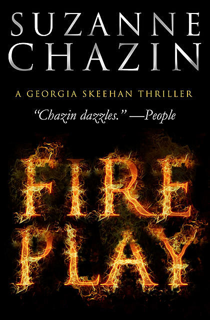 Fireplay, Suzanne Chazin