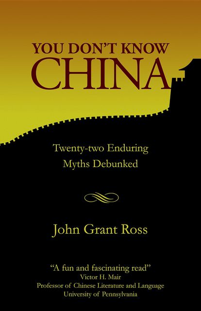You Don't Know China, John Ross