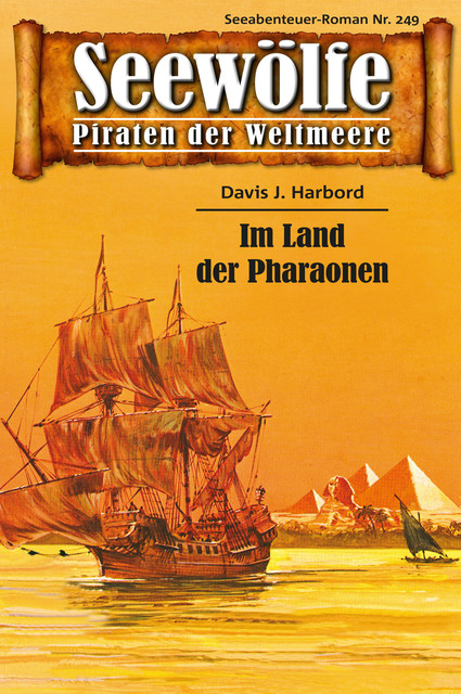 Seewölfe – Piraten der Weltmeere 249, Davis J. Harbord