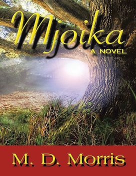 Mjoika: A Novel, Morris