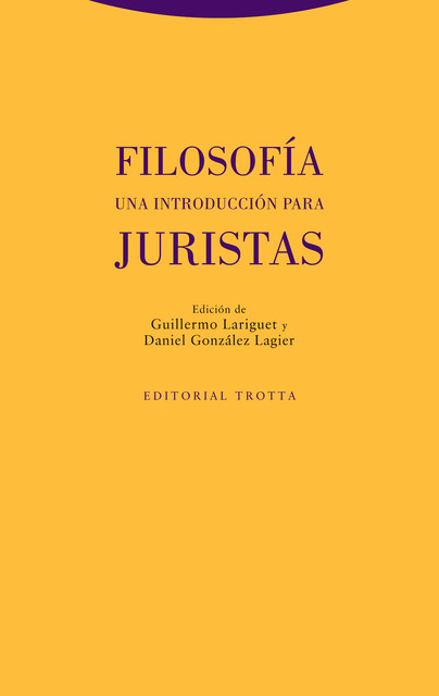 Filosofía. Una introducción para juristas, amp, Daniel González Lagier, Guillermo Lariguet