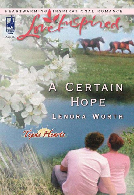A Certain Hope, Lenora Worth