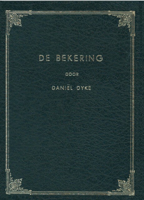 De bekering, Daniël Dyke