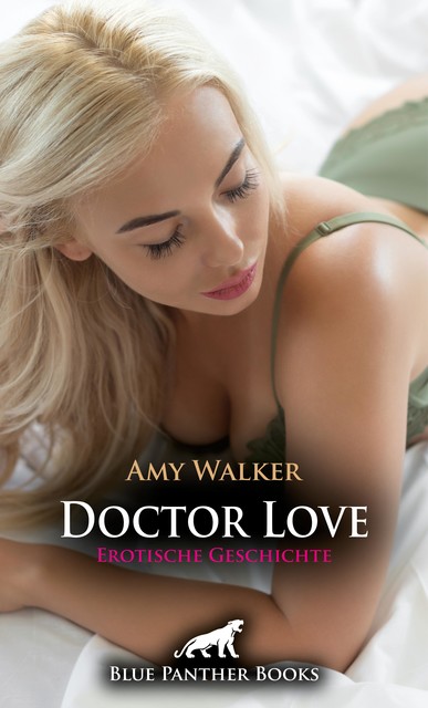 Doctor Love | Erotische Geschichte, Amy Walker