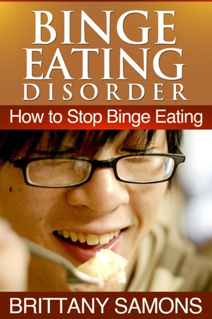 Binge Eating Disorder, Brittany Samons