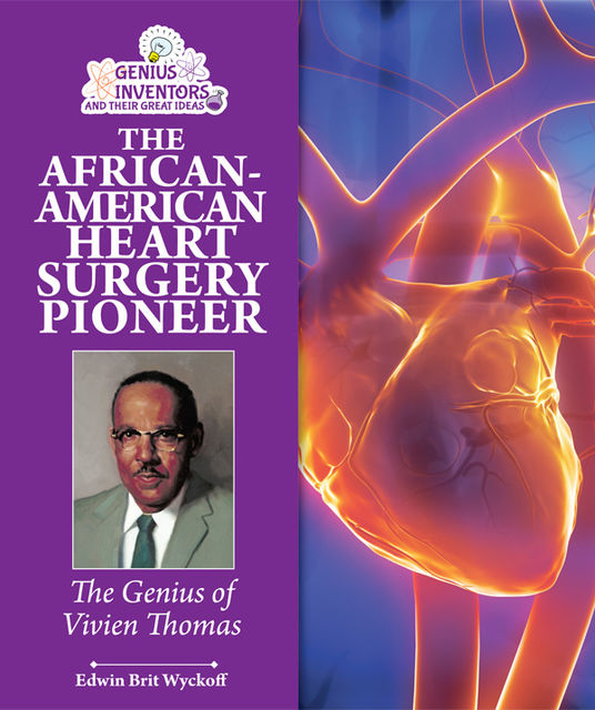 The African-American Heart Surgery Pioneer, Edwin Brit Wyckoff