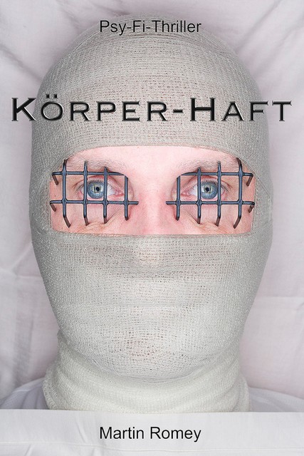 KÖRPER-HAFT, Martin Romey