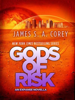 Gods of Risk, James S.A.Corey