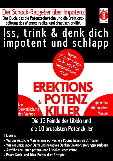 EREKTIONS & POTENZ-KILLER – Iss, trink & denk dich impotent und schlapp, K.T. N. Len'ssi