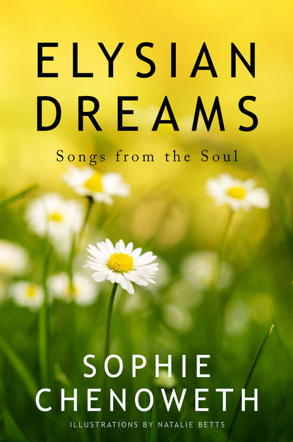 Elysian Dreams, Natalie Betts, Sophie Chenoweth