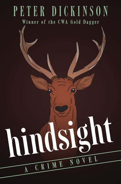 Hindsight, Peter Dickinson