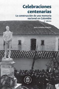 Celebraciones centenarias, Raúl Romero