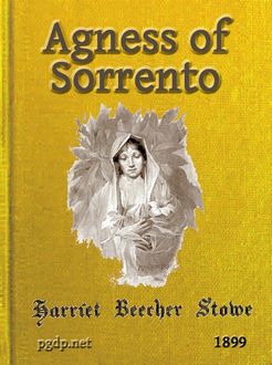 Agnes of Sorrento, Harriet Beecher Stowe