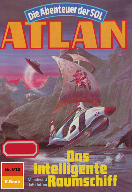 Atlan 612: Das intelligente Raumschiff, Peter Terrid