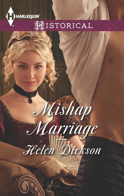 Mishap Marriage, Helen Dickson