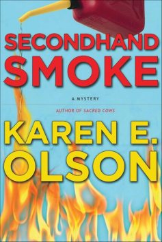 Secondhand Smoke, Karen E. Olson