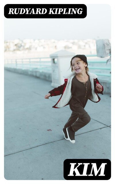 Kim, Joseph Rudyard Kipling