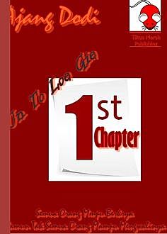 Un to Loe Gie 1st Chapter, Ajang Dodi Pramada