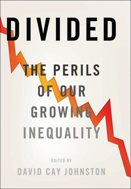 Divided, Barack Obama, Paul Krugman, Adam Smith, Joseph Stiglitz, Barbara Ehrenreich, Elizabeth Warren