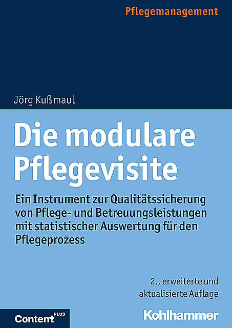 Die modulare Pflegevisite, Jörg Kußmaul