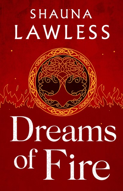 Dreams of Fire, Shauna Lawless