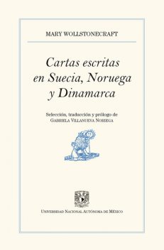 Cartas escritas en Suecia, Noruega y Dinamarca, Mary Wollstonecraft