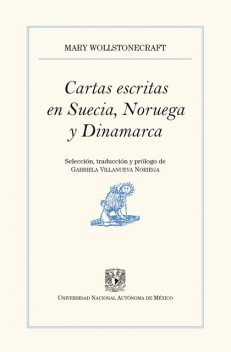 Cartas escritas en Suecia, Noruega y Dinamarca, Mary Wollstonecraft