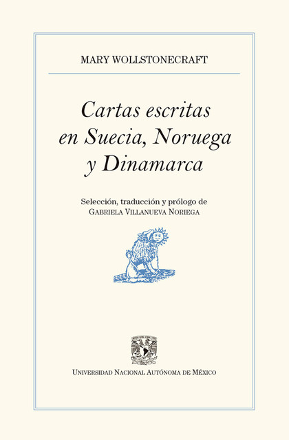 Cartas escritas en Suecia, Noruega y Dinamarca, Mary Wollstonecraft