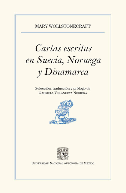 Cartas escritas en Suecia, Noruega y Dinamarca, Mary Wollstonecraft